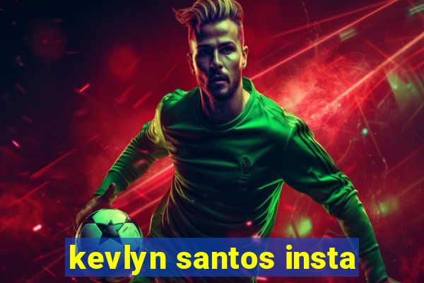 kevlyn santos insta